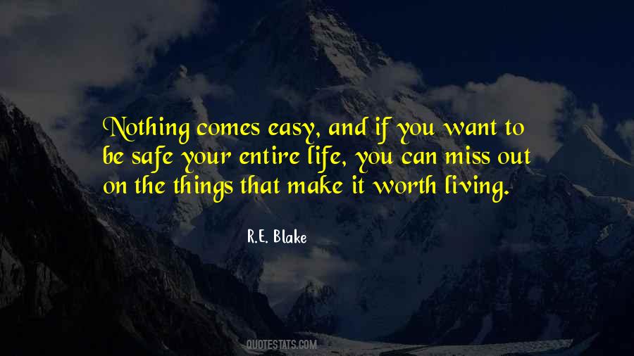 If It Comes Easy Quotes #1119676