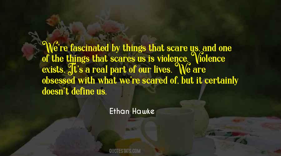 If It Doesn't Scare You Quotes #1112674