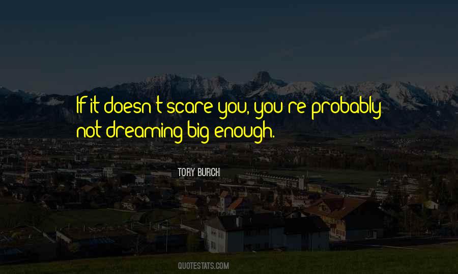 If It Doesn't Scare You Quotes #1181760