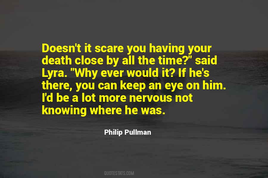 If It Doesn't Scare You Quotes #1350916