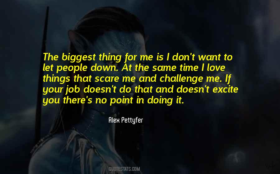 If It Doesn't Scare You Quotes #1557992