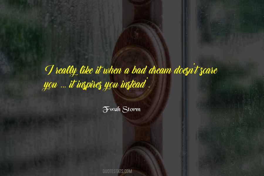 If It Doesn't Scare You Quotes #509172