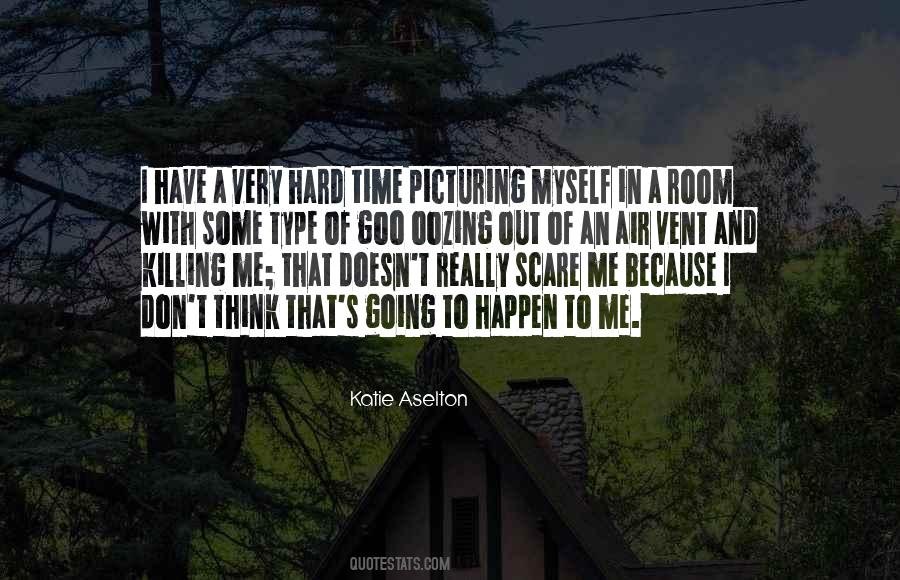 If It Doesn't Scare You Quotes #991697