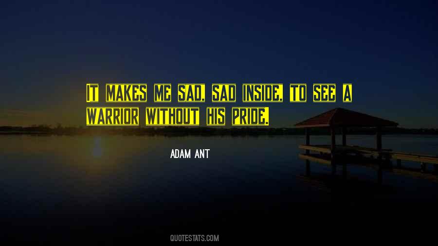 If It Makes You Sad Quotes #18311