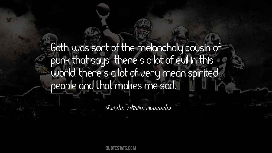 If It Makes You Sad Quotes #288408
