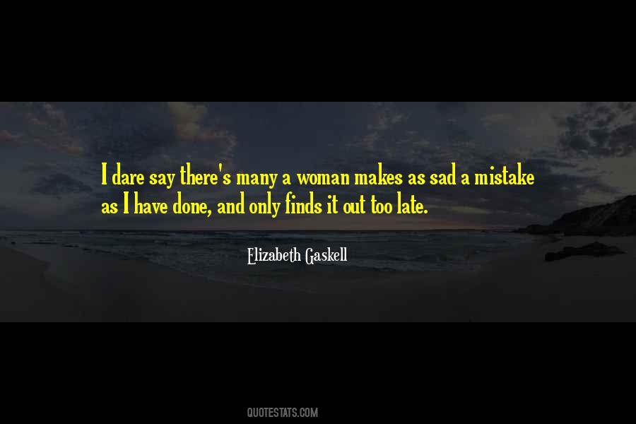 If It Makes You Sad Quotes #412493