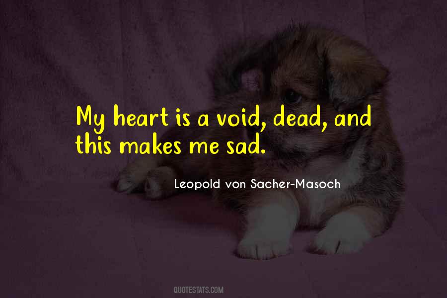 If It Makes You Sad Quotes #439539