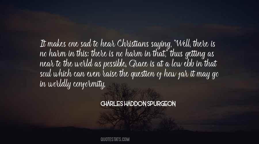 If It Makes You Sad Quotes #505910