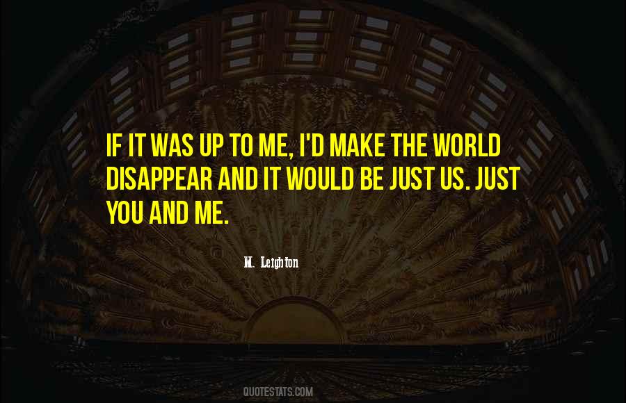 If It Was Up To Me Quotes #838312