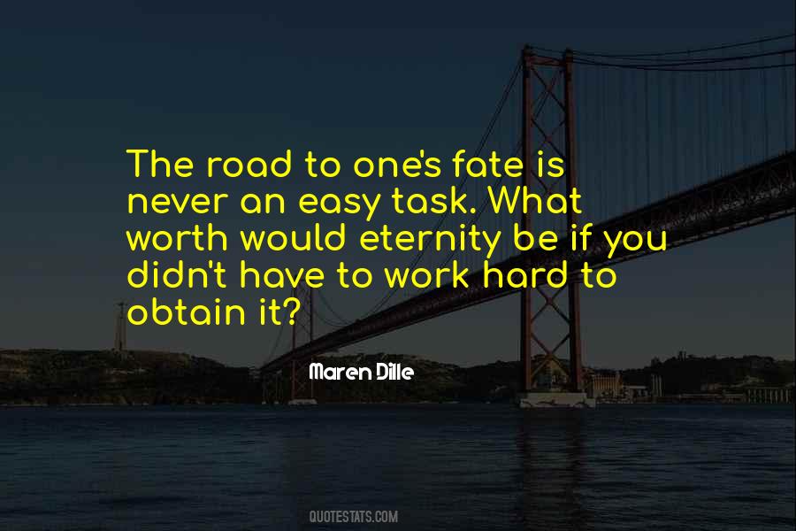 If It's Hard It's Worth It Quotes #1477739