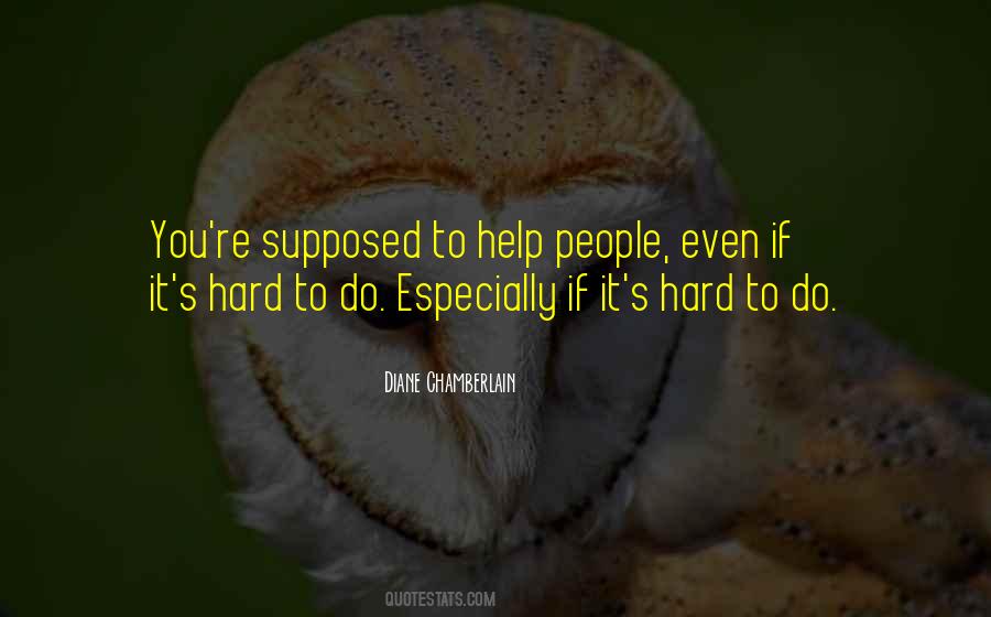 If It's Hard Quotes #1075684