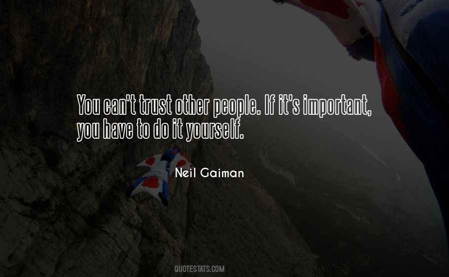 If It's Important Quotes #1736558