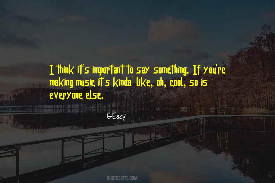 If It's Important Quotes #184547