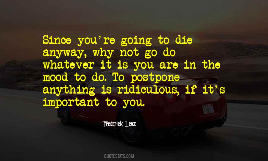 If It's Important Quotes #851795