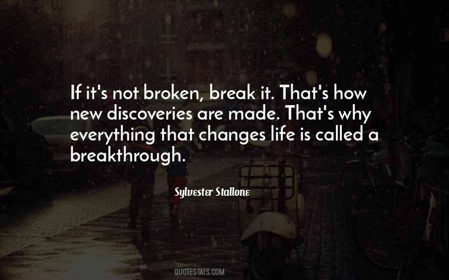 If It's Not Broken Quotes #587227