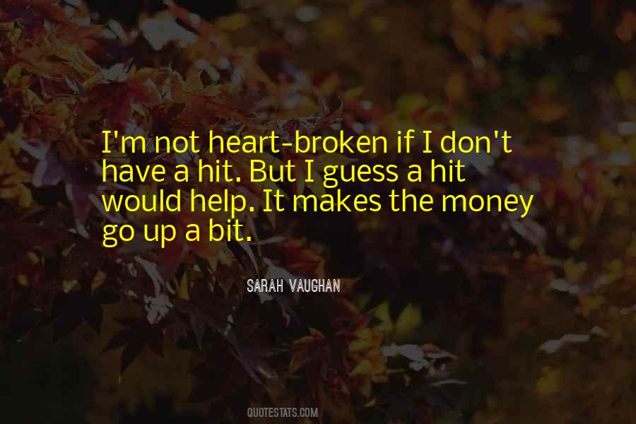 If It's Not Broken Quotes #629258