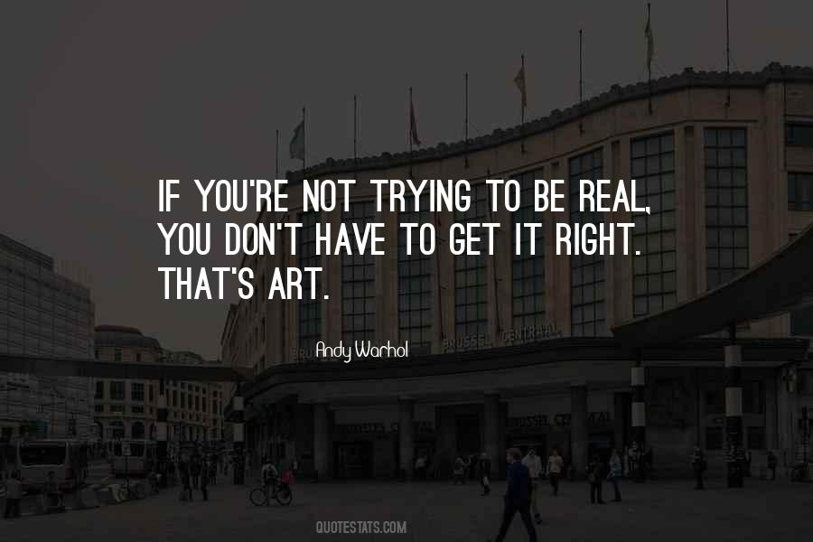 If It's Not Real Quotes #450151