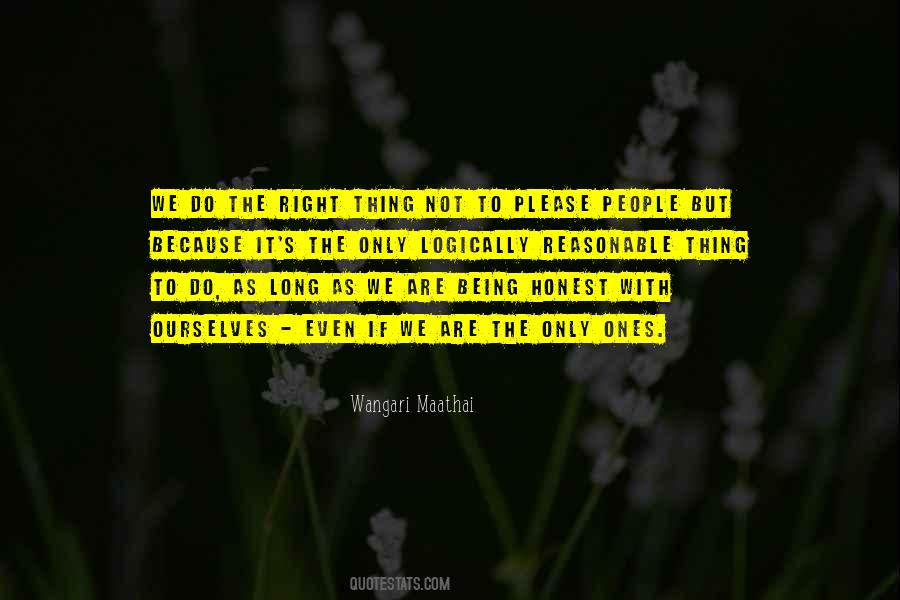 If It's Not Right Quotes #107779