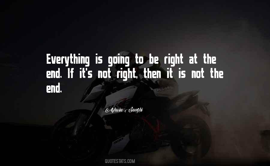 If It's Not Right Quotes #1155930