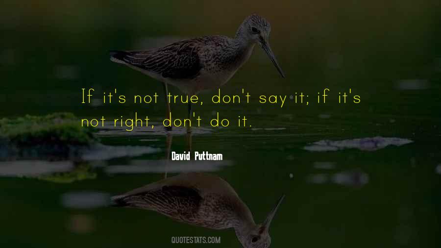If It's Not Right Quotes #1489013