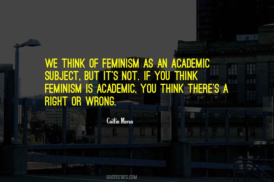 If It's Not Right Quotes #247867
