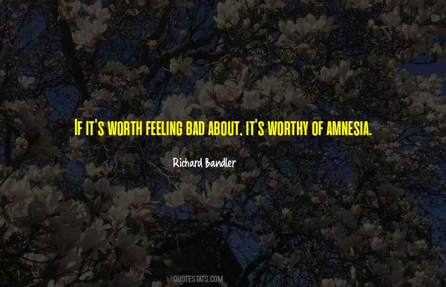If It's Worth It Quotes #387072
