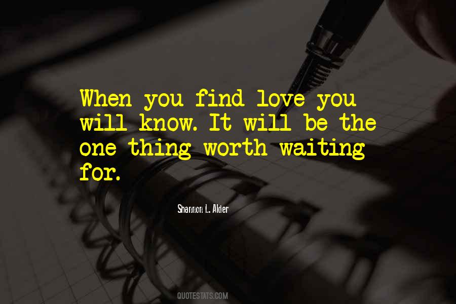 If It's Worth Waiting Quotes #1011253