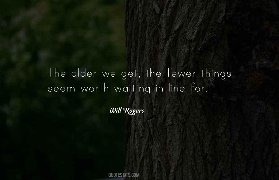 If It's Worth Waiting Quotes #768