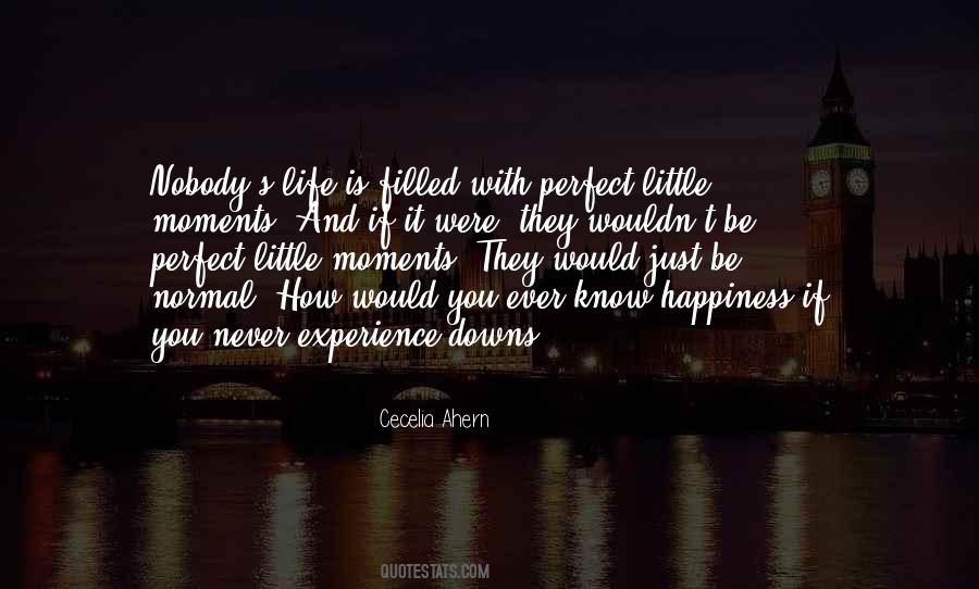 If Life Were Perfect Quotes #1521609