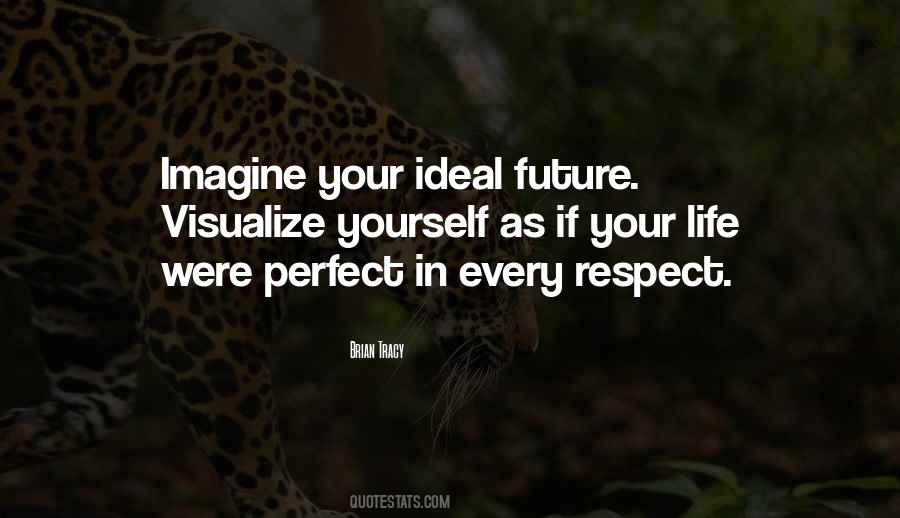 If Life Were Perfect Quotes #624775