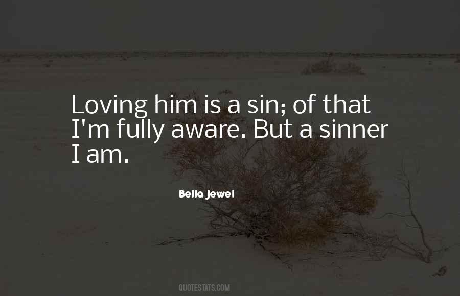 If Loving You Is A Sin Quotes #704415