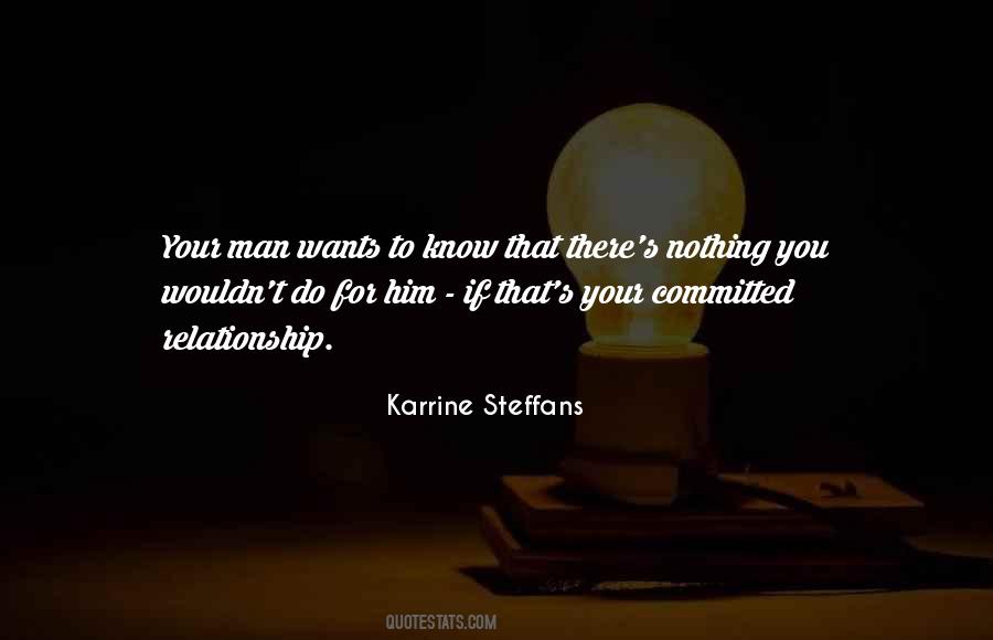 If Man Wants You Quotes #1012583