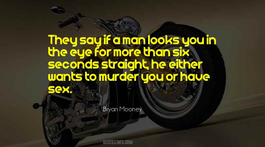 If Man Wants You Quotes #1241962