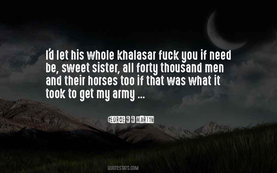 If Need Be Quotes #928280