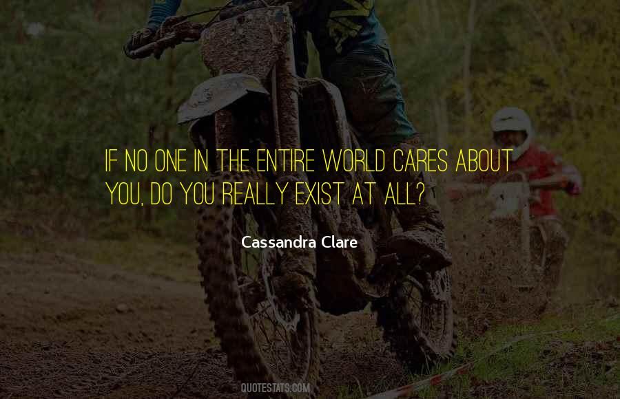 If No One Cares Quotes #1364355