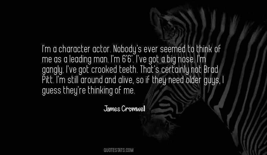 If Nobody Got Me Quotes #1186495