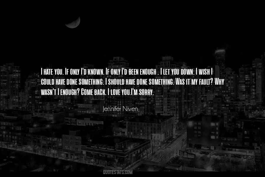 If Only I Could Have You Quotes #1118025