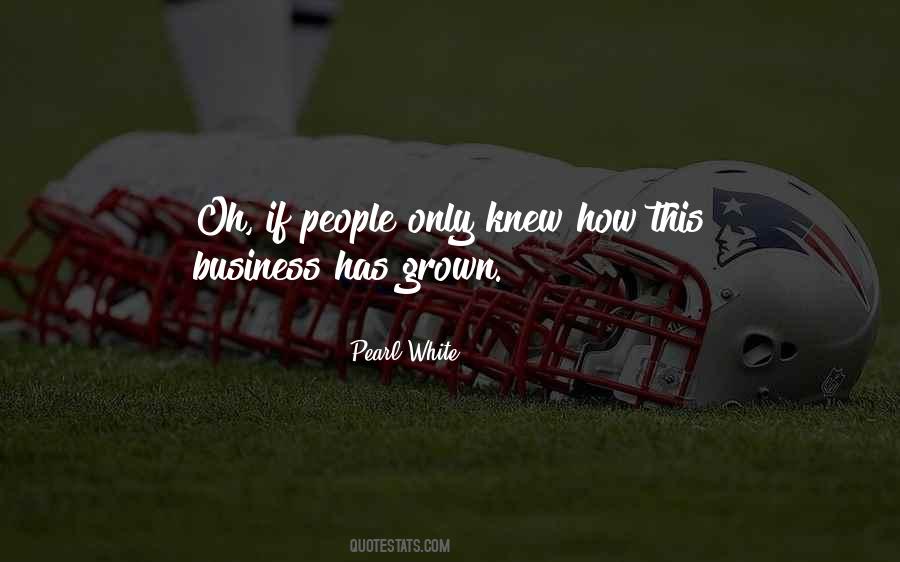 If Only Knew Quotes #164463