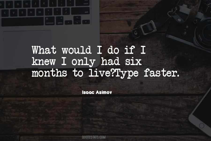 If Only Knew Quotes #550049