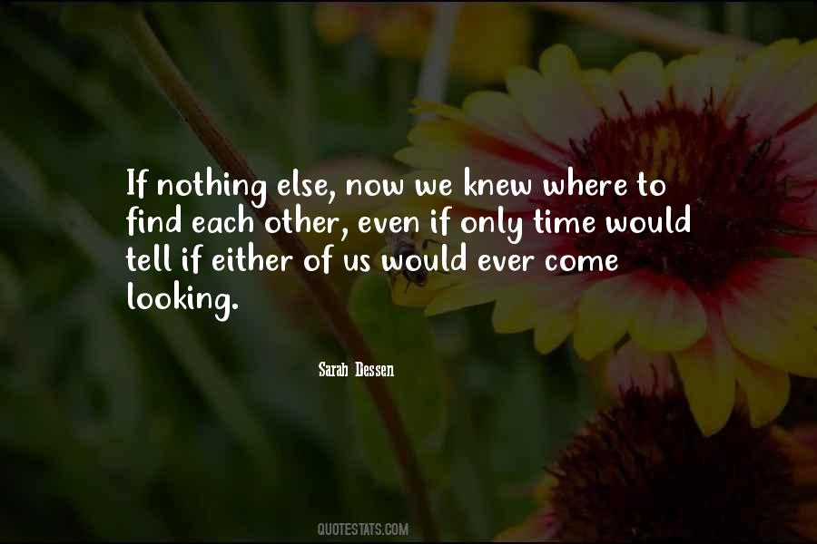 If Only Knew Quotes #571897