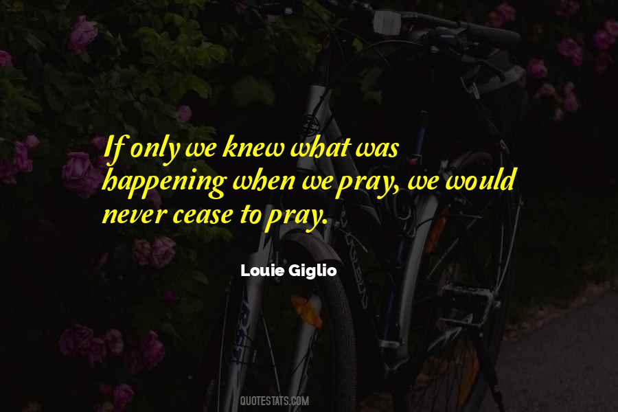 If Only Knew Quotes #574132