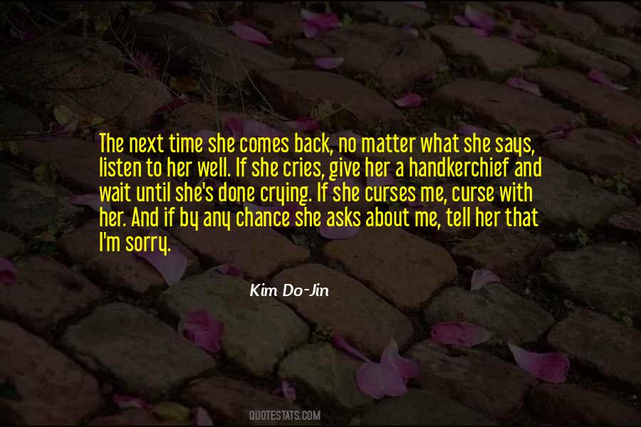 If She Cries Quotes #1854332