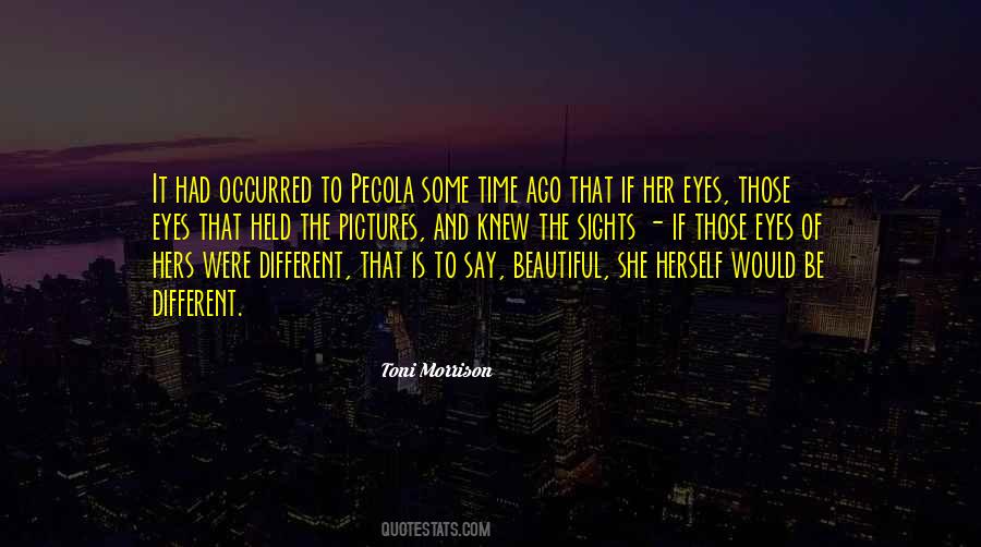 If She Is Quotes #104067