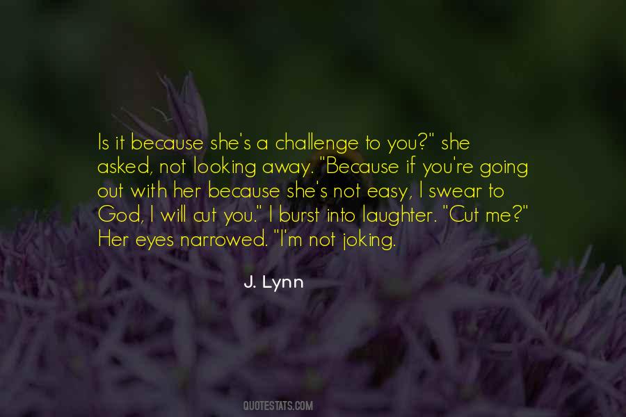 If She Is Quotes #8179