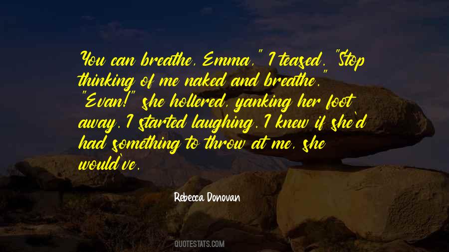If She Knew Quotes #139845