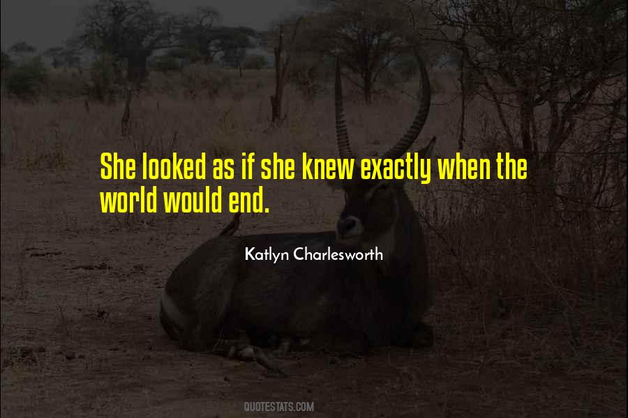 If She Knew Quotes #1657903