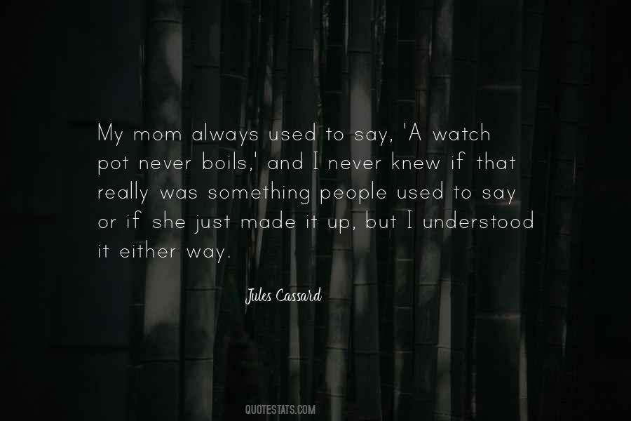 If She Knew Quotes #195248