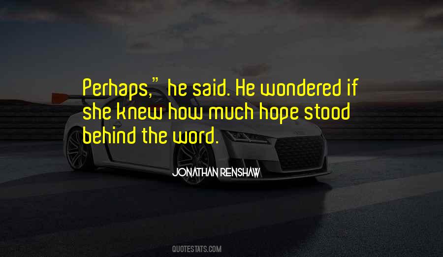 If She Knew Quotes #657305