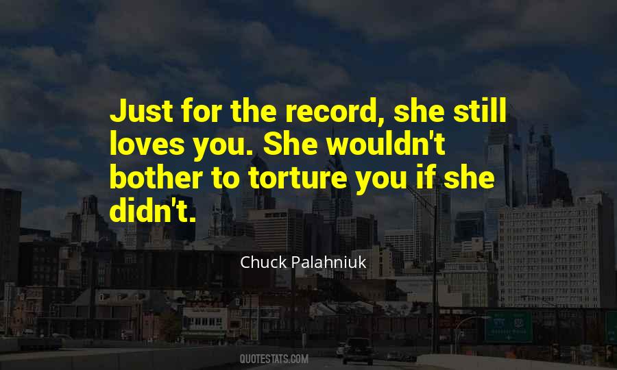 If She Still Loves You Quotes #167748