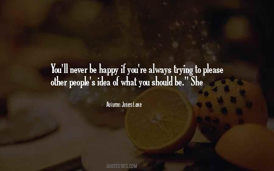 If She's Happy Quotes #302971